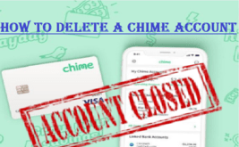 How to Close Chime Account?