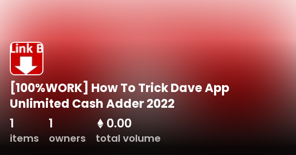 How to Trick Dave App?
